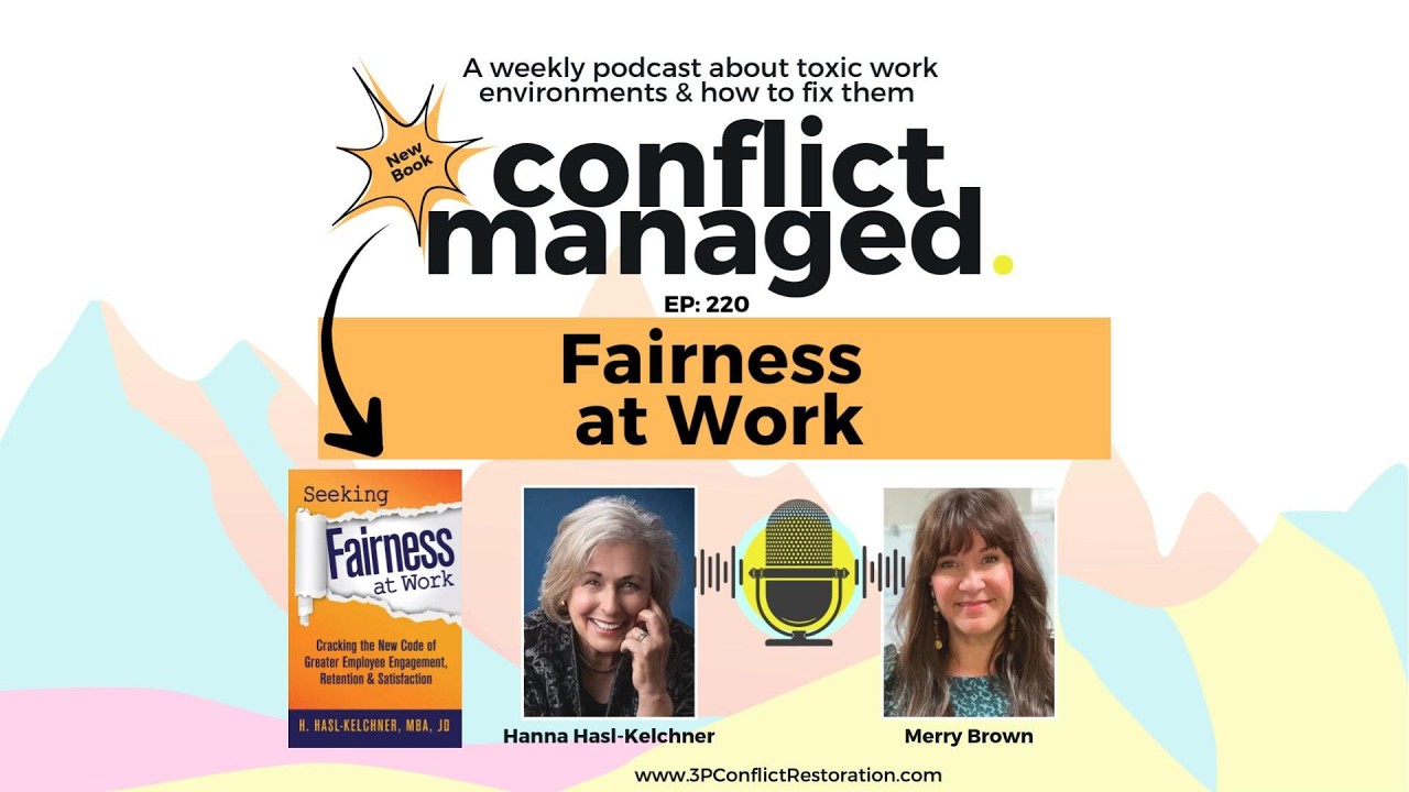 Ep 220, Fairness at Work