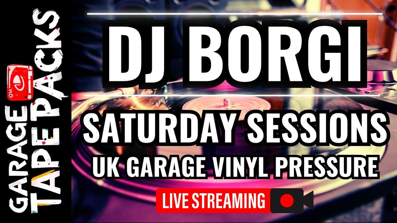 DJ Borgi | Saturday Sessions Live | UK Garage Vinyl Mix