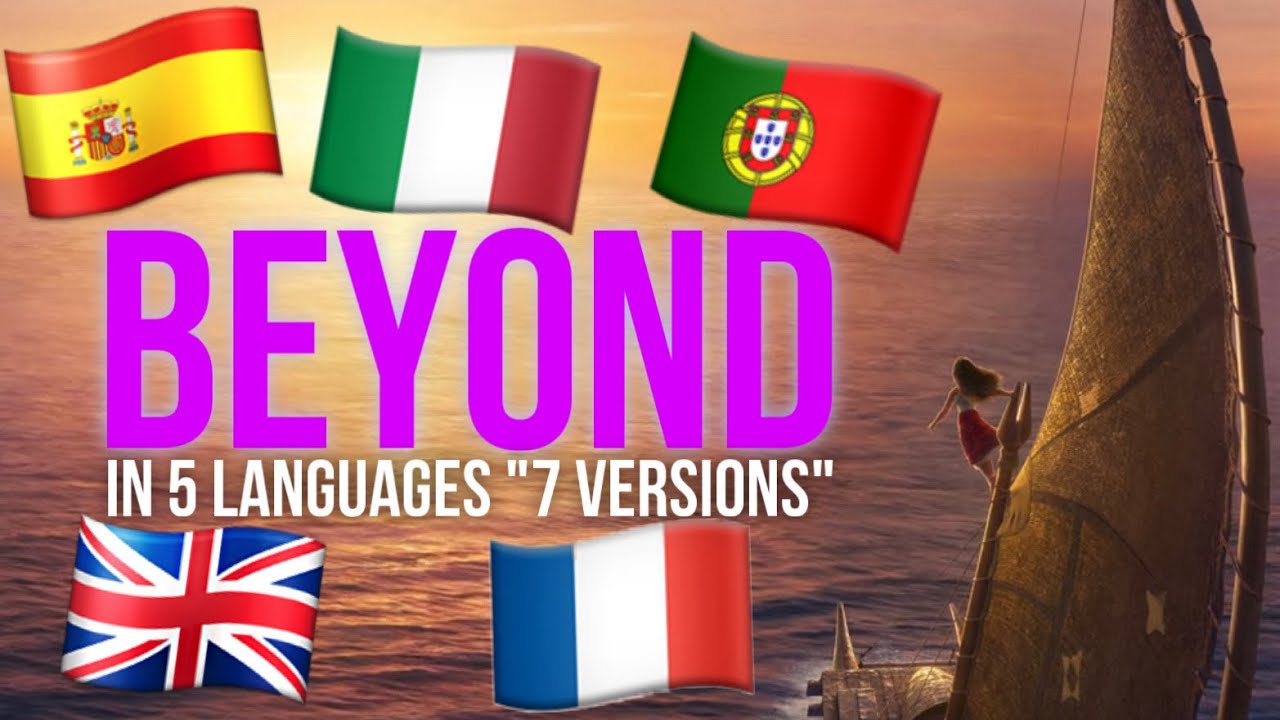 Beyond in 5 Languages “7 Versions” | Moana 2