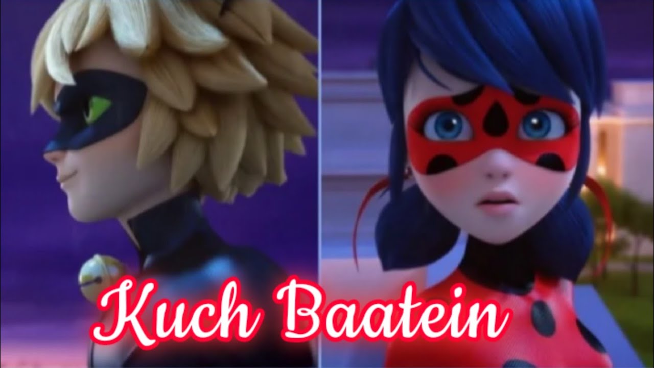 Kuch Baatein | Full HD Video Song | Miraculous Ladybug Version | SN Designed AMV