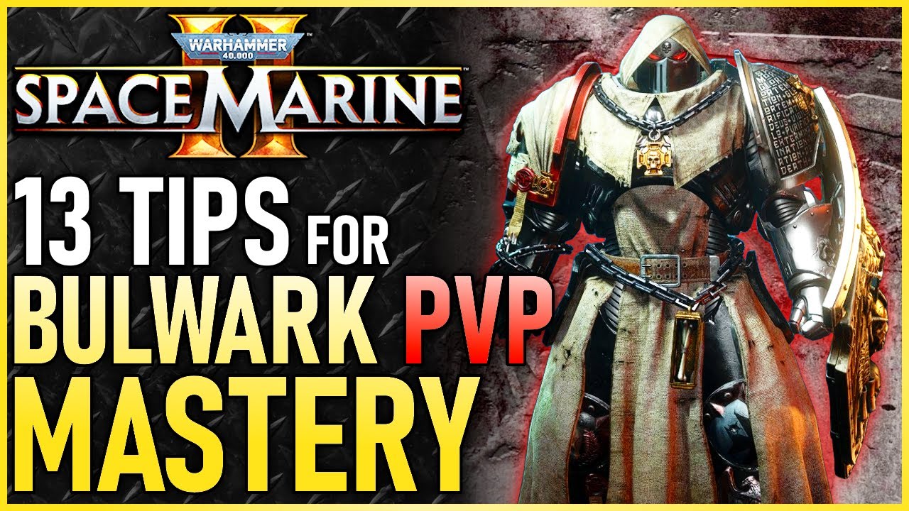 13 Tips to MASTER Bulwark in PVP Space Marine 2