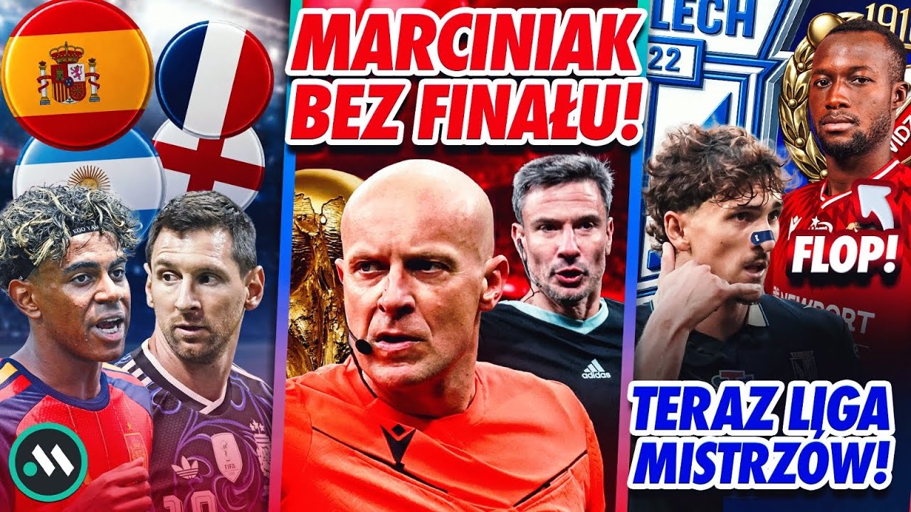 MARCINIAK BEZ FINAŁU! LECH Z TROFEUM, BUKARI ODCHODZI! | HISZPANIA - ARGENTYNA: ODLICZAMY!