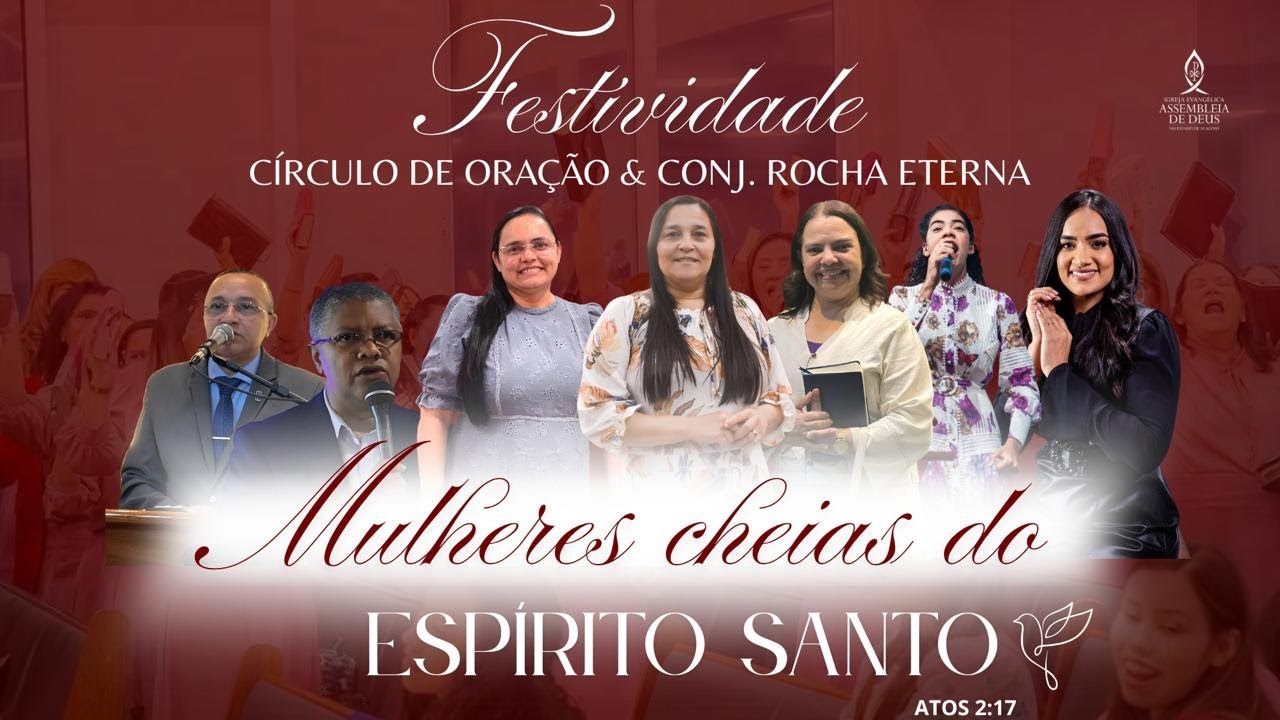 18° Aniversário do Círculo de Oração & Conj. Rocha Eterna - AD Stella Maris/Maceió AL - 19/06/2025
