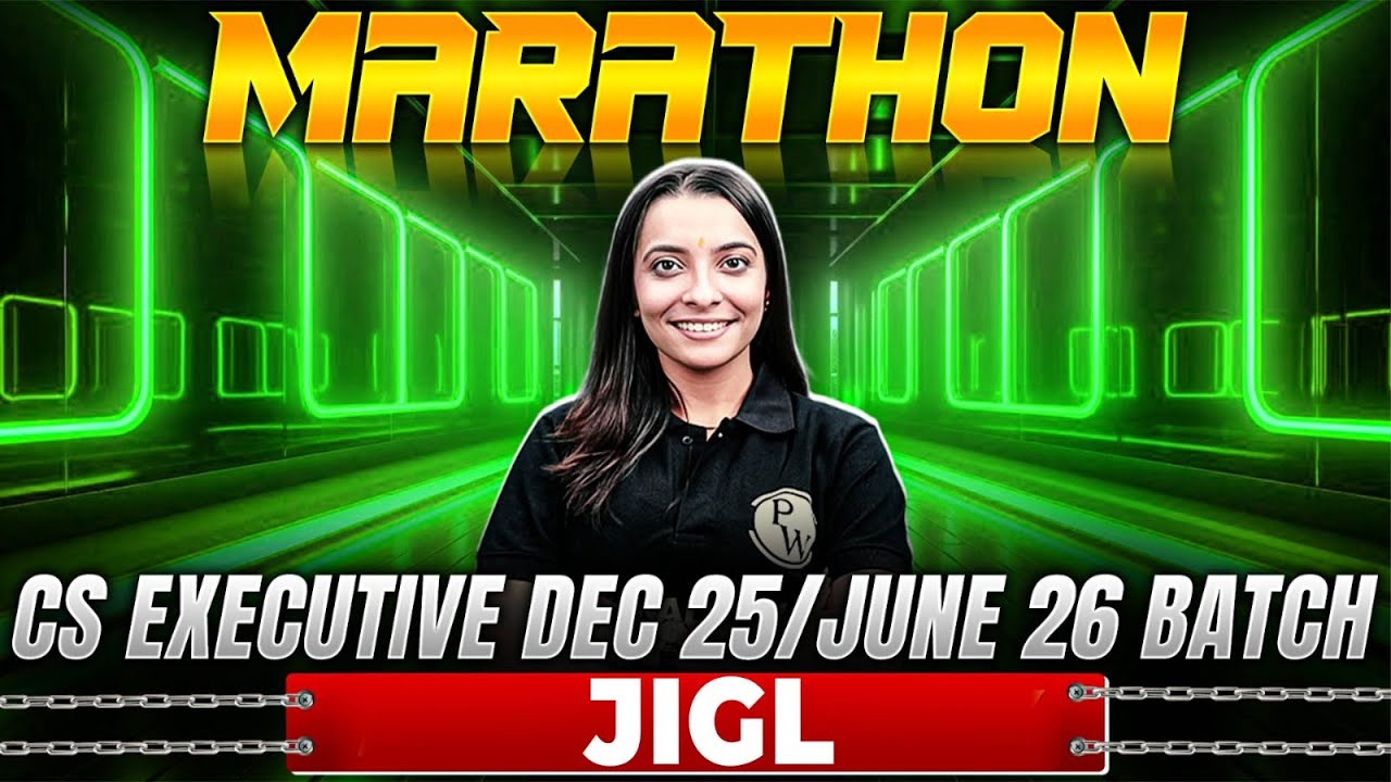 JIGL Marathon | CS Executive December 2025 / June 2026 | CS Shivani Miglani