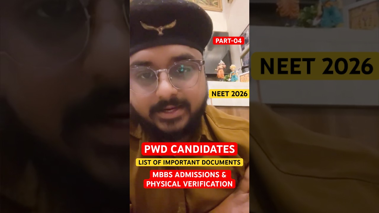 NEET 2026 PWD Candidates | Complete Documents Counselling, MBBS Admission & Physical Verification