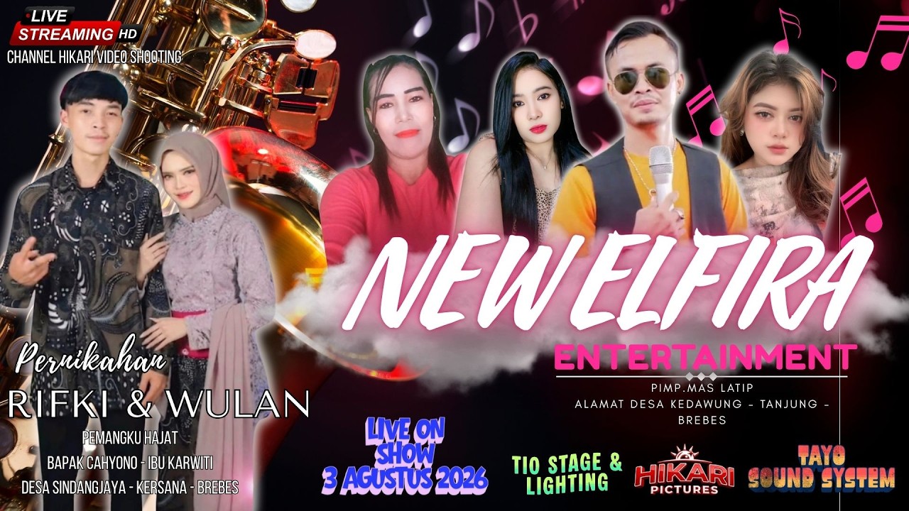 LIVE NEW ELFIRA ENTERTAINMENT  DI DESA SINDANGJAYA - KERSANA // SENIN 03 AGUSTUS 2026 // EDISI MALAM