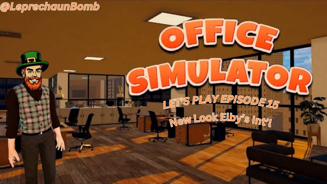 Office Simulator LET'S PLAY Episode 15