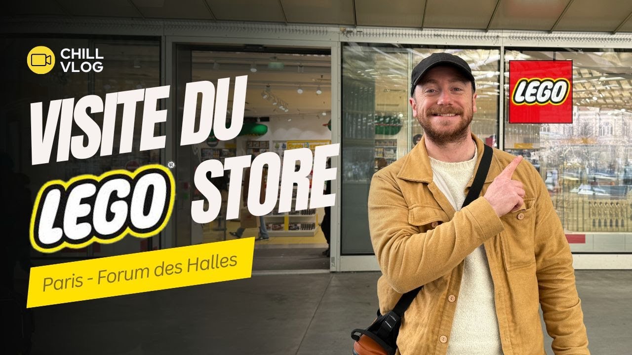 Chil Vlog au Lego Store de Paris - Mars 2025