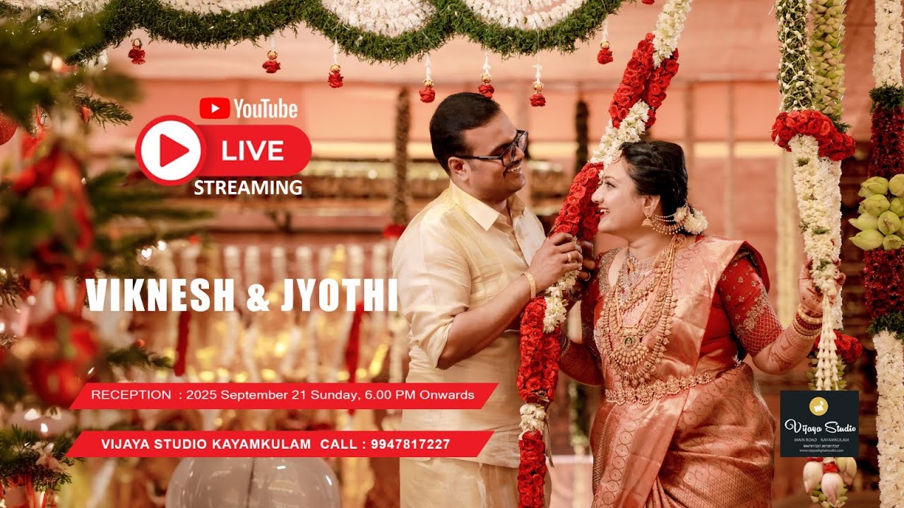 WEDDING RECEPTION OF VIKNESH & JYOTHI | VIJAYA STUDIO
