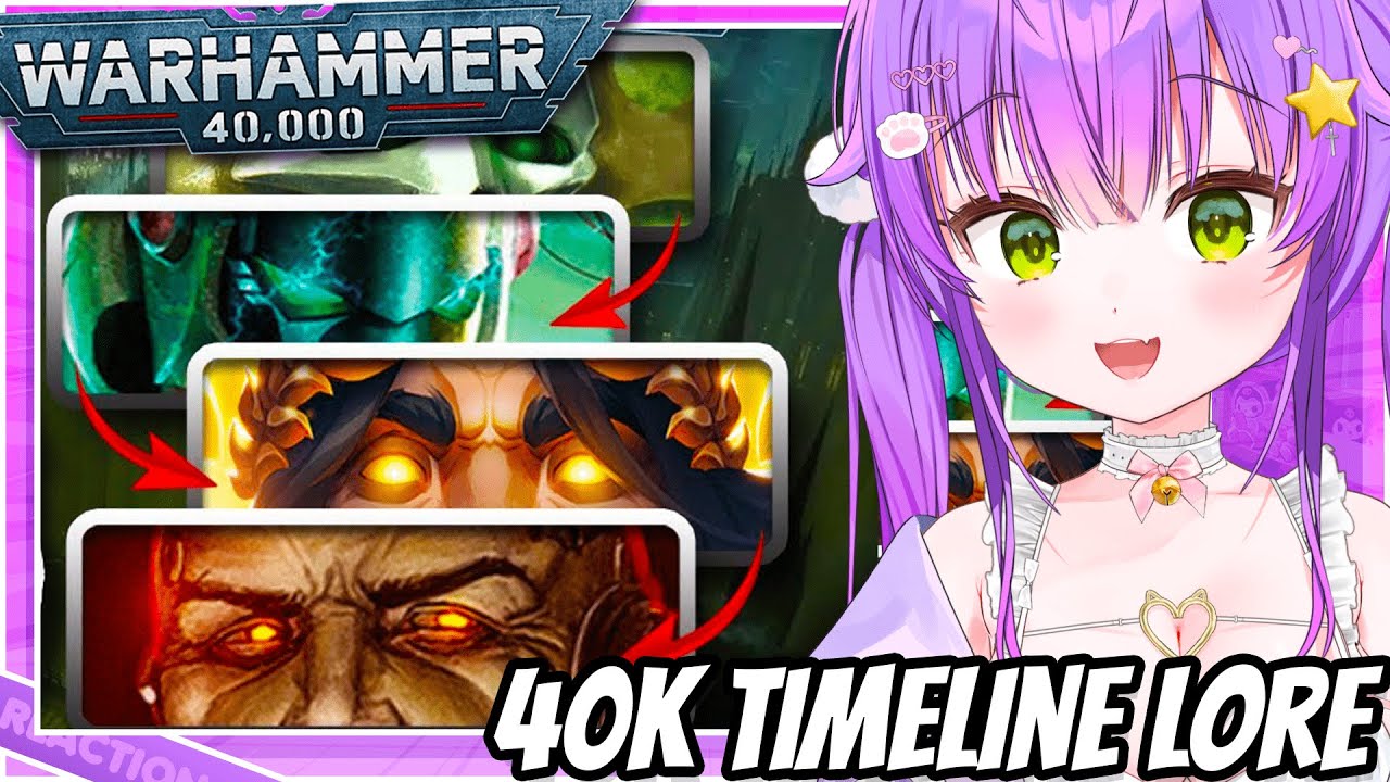 Warhammer 40K Lore Timeline Broke My Brain | VTuber First Time