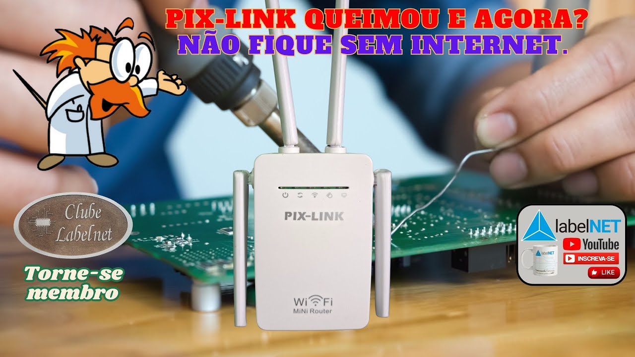 Conserto roteador de Internet PIX-LINK