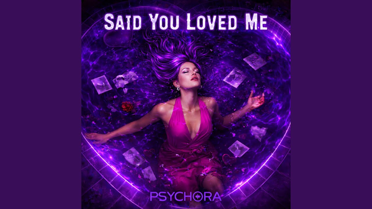 Said You Loved Me