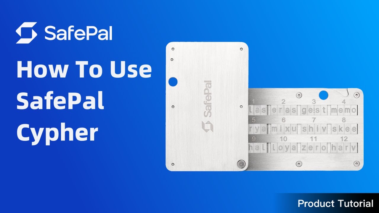 How To Use SafePal Cypher