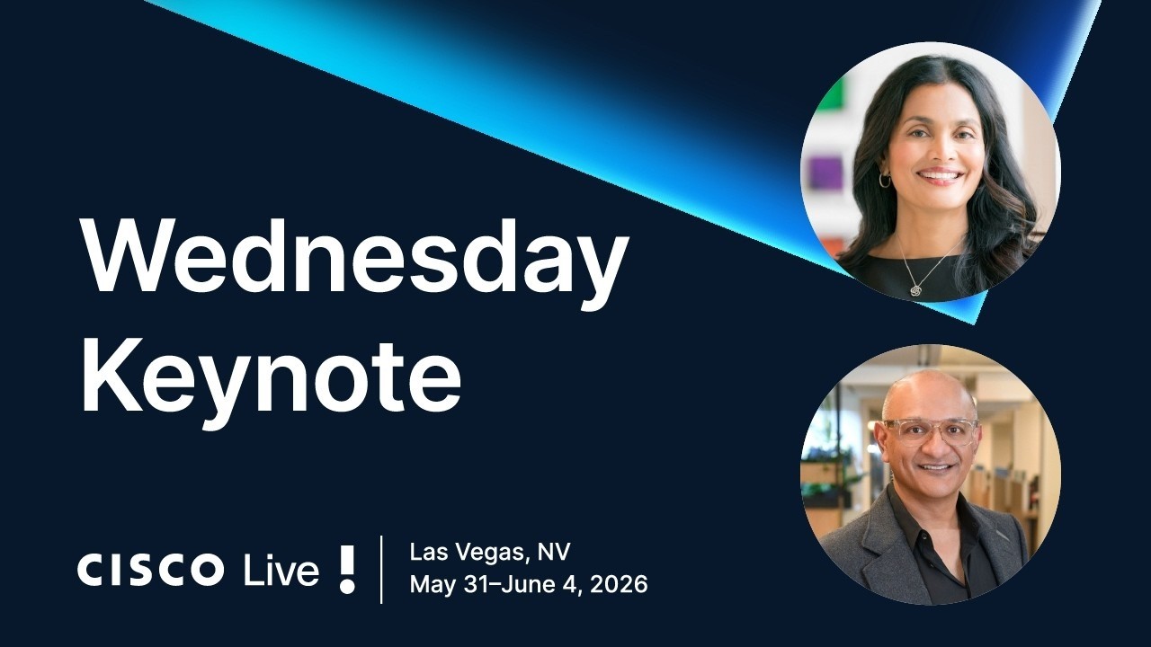Cisco Live 2026 Las Vegas: LIVE Broadcast &ndash; Day 2 Keynote #CiscoLive