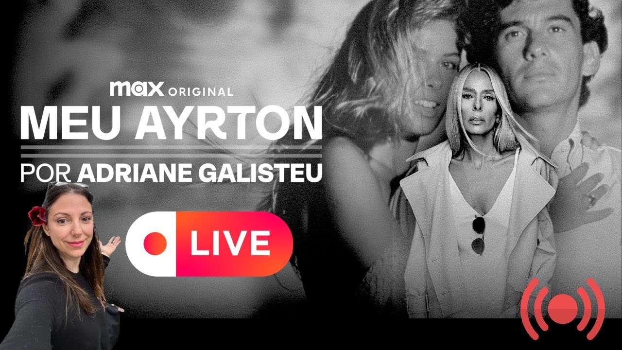 MEU AYRTON - ADRIANE GALISTEU - REACT LIVE