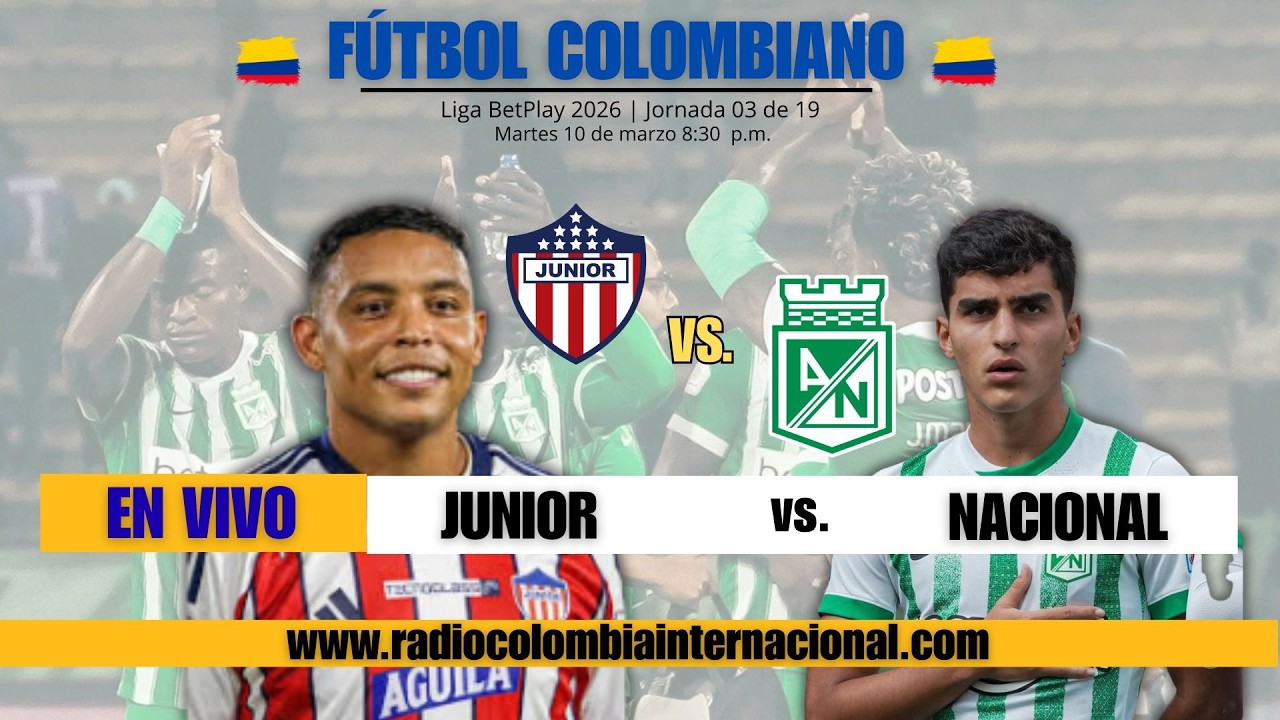 Junior vs Nacional EN VIVO 🔴 HOY Liga BetPlay 2026 | Fútbol Colombiano