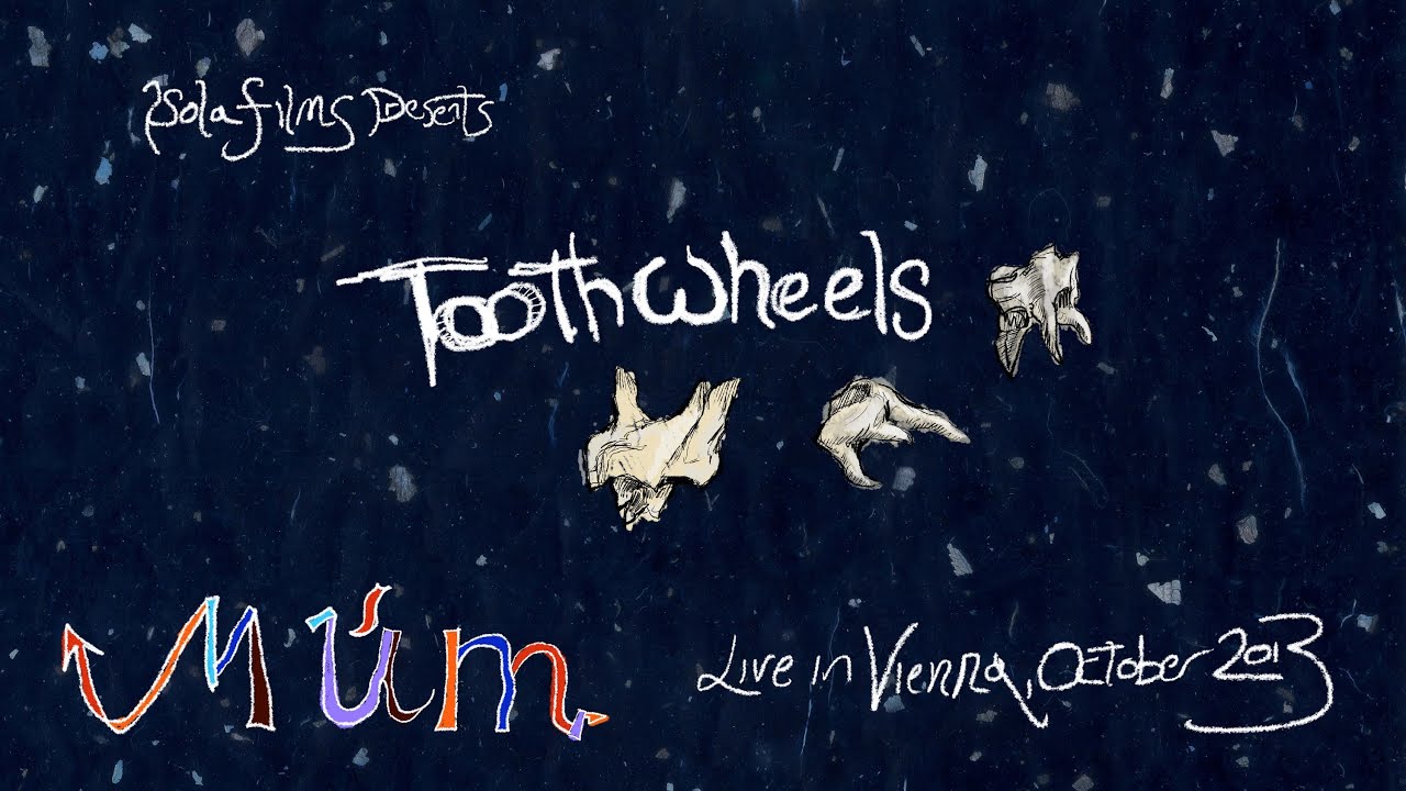 múm: 'toothwheels' (live)