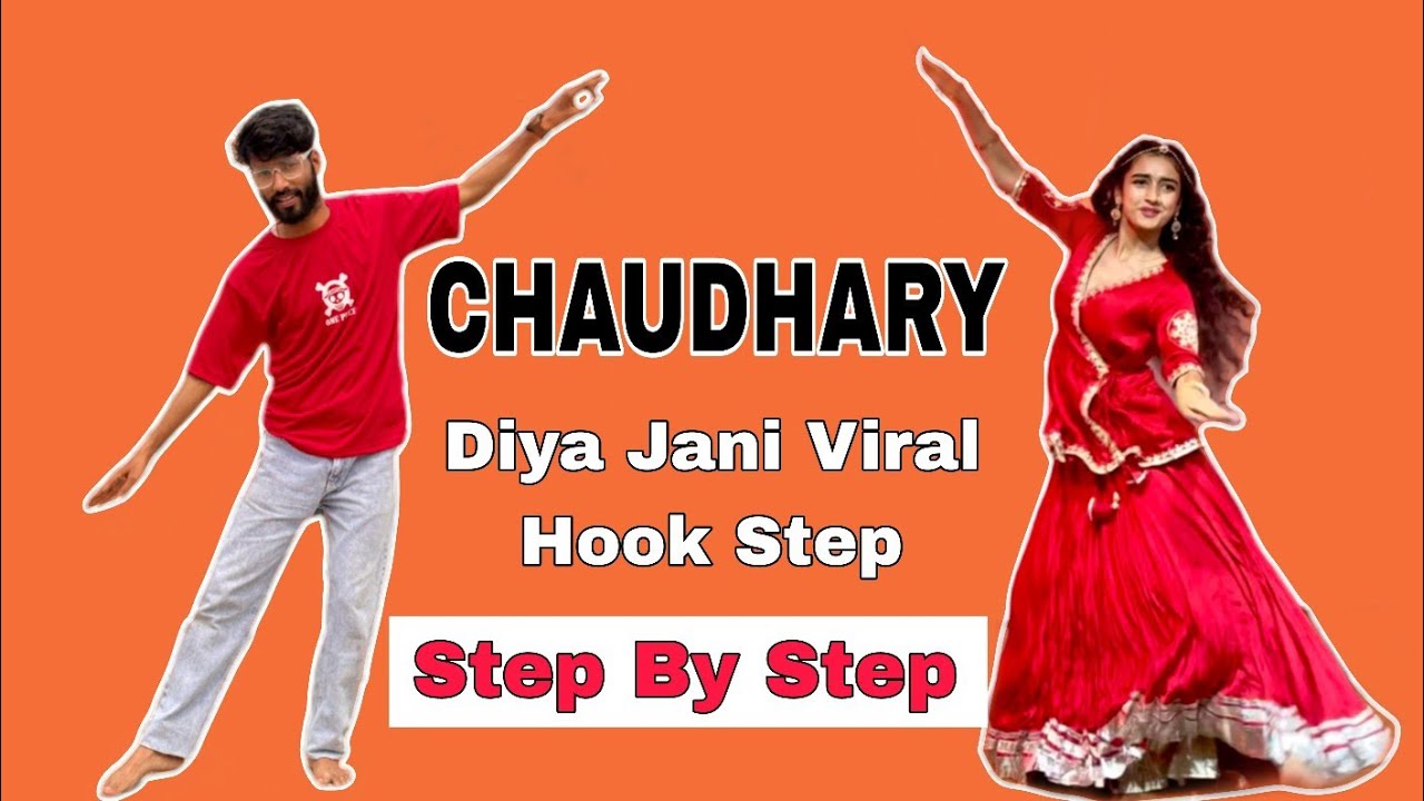Chaudhary Song Dance Tutorial | Diya Jani Viral Hook Step | Easy Step By Step Dance