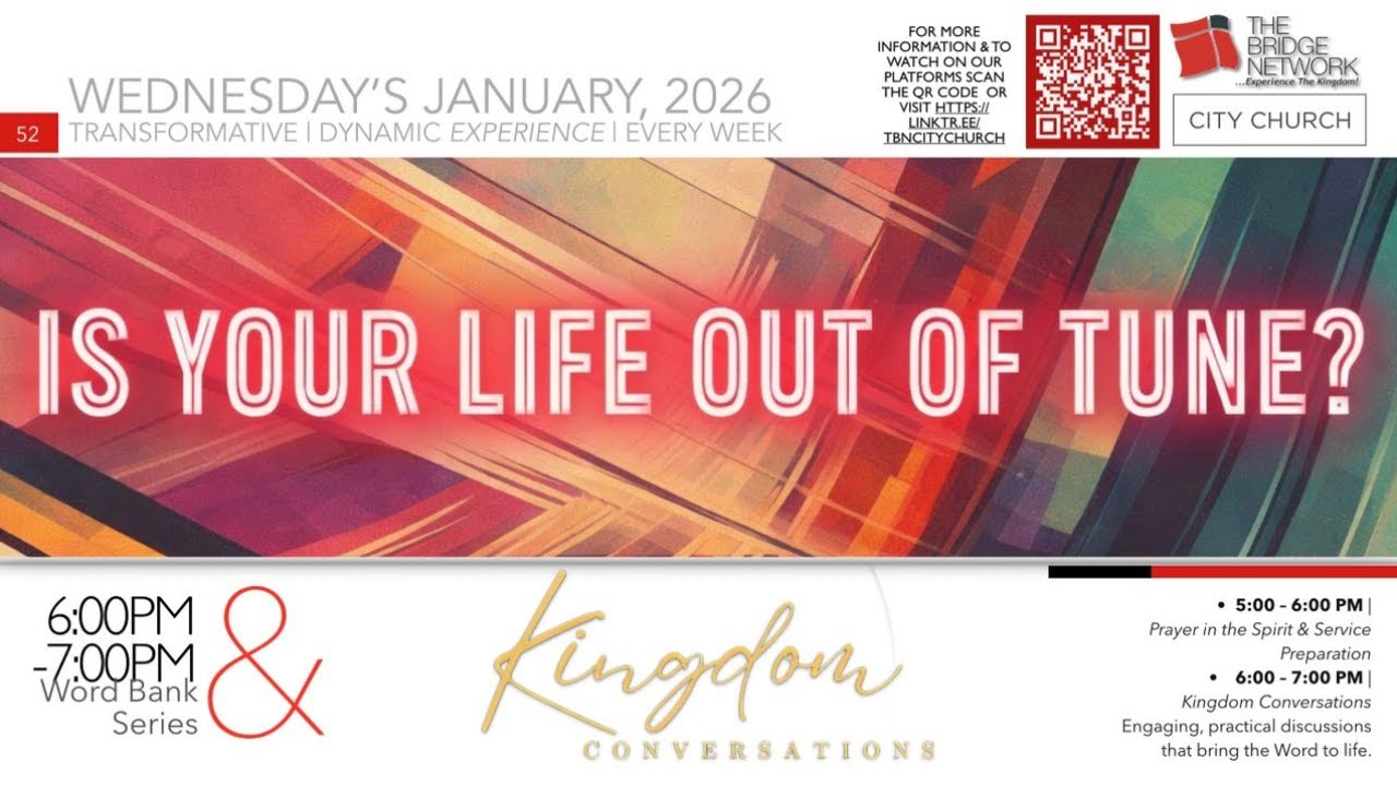 WORD BANK: KINGDOM CONVERSATION | IS YOUR LIFE OUT OF TUNE? WITH KAYODE SANNI.