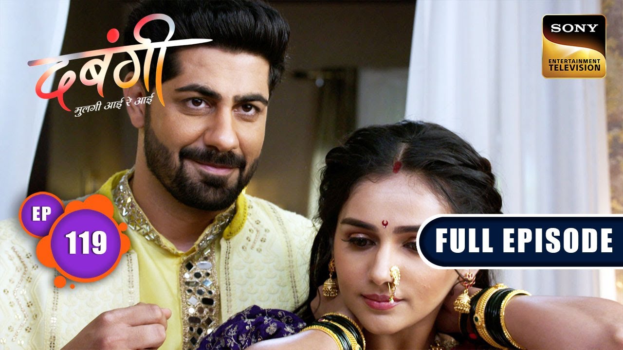 Gudi Padwa Celebration | Dabangii: Mulgii Aayi Re Aayi - Ep 119 | Full Episode | 11 Apr 2024