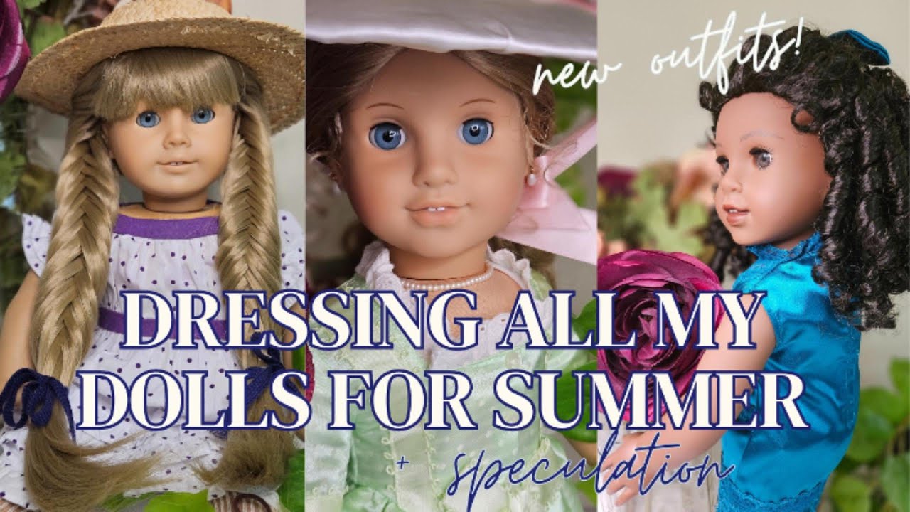 Dressing the girlies & speculating about American Girl | Caroline coming back? Future Releases?