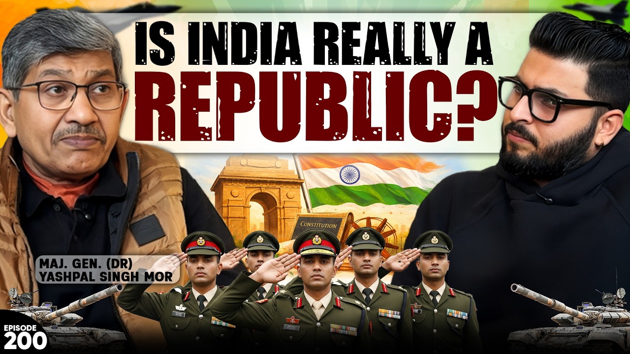 Are We Truly a Republic? | Maj Gen Yashpal Singh Mor On Constitution & Patriotism | EP- 200