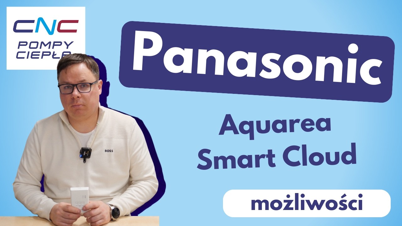 Panasonic Aquarea Smart Cloud - czy warto instalować? Jakie są możliwości? Co to daje klientom