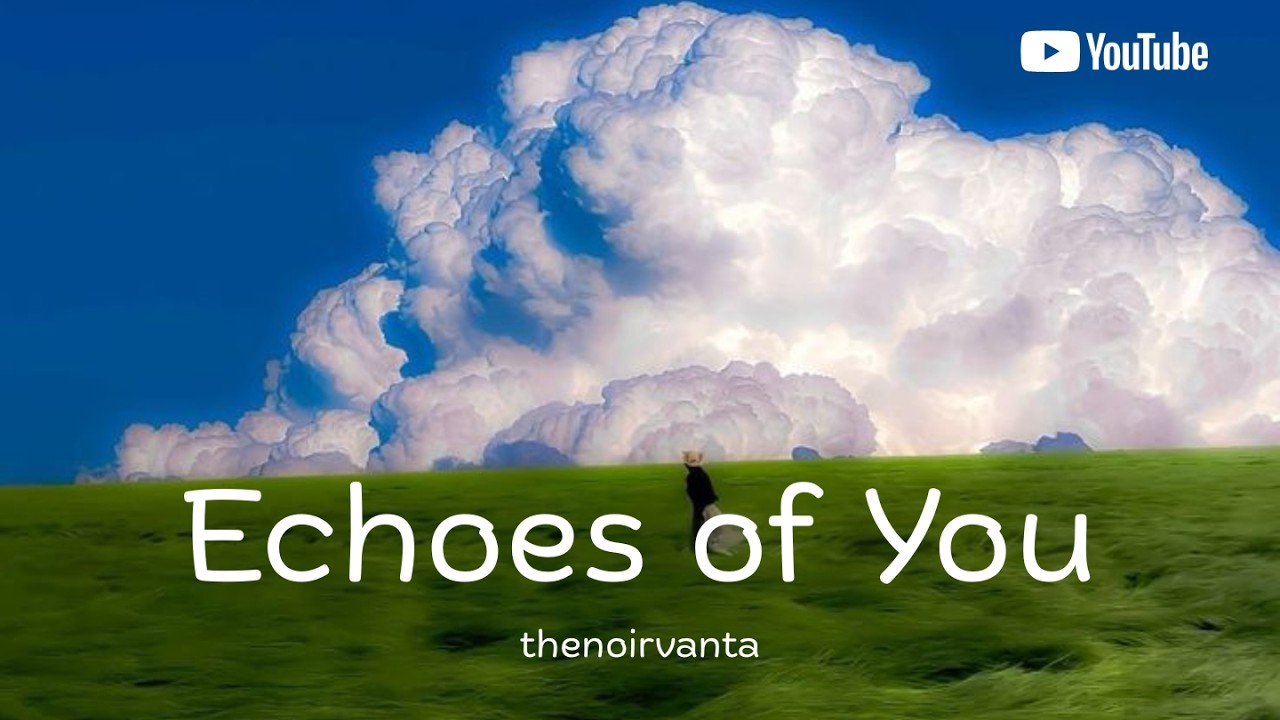 Echoes of You - Noir Vanta