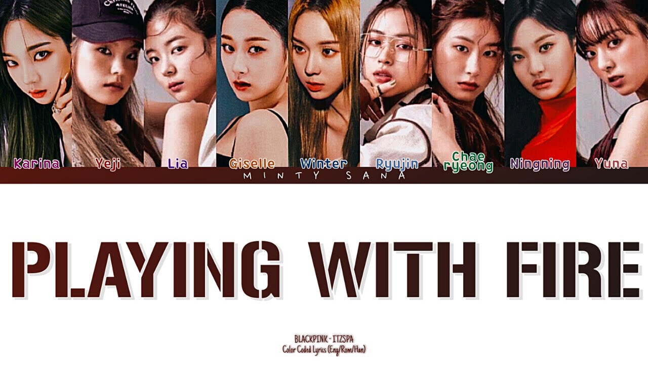 How would ITZSPA sing 'PLAYING WITH FIRE' (BLACKPINK)
