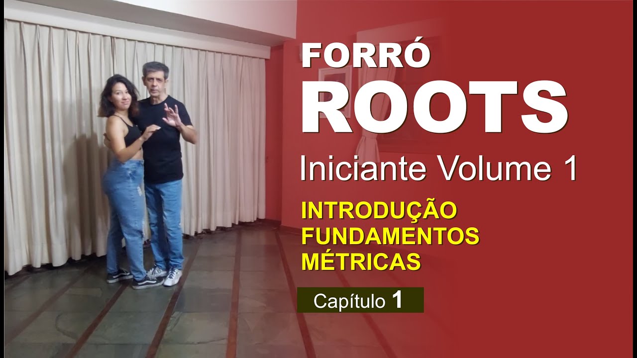 AULA DE FORRÓ ROOTS - Iniciante 1.1 - Introdução & Métricas (Beginner 1 - Introduction & Metrics)