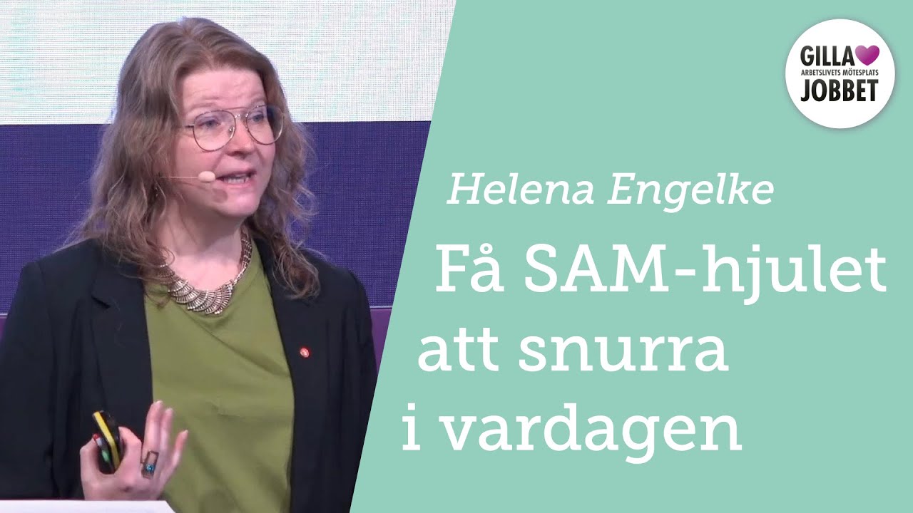 Få SAM-hjulet att snurra i vardagen - med SAM-verkstan – Helena Engelke