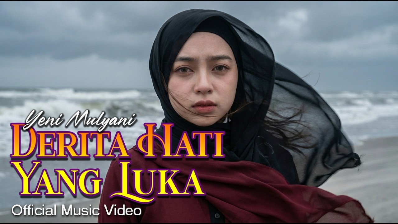 Yeni Mulyani - Derita Hati Yang Luka (Official Music Video) | POP BALLAD MELAYU (Lagu Galau Terbaru)