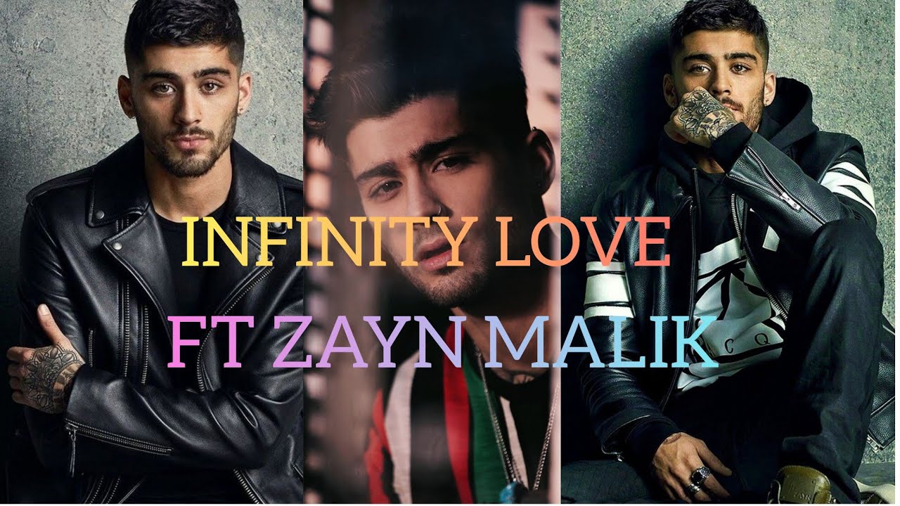 INFINITY x  JAb TAK FT  ZAYN MALIK !! Zayn Malik New Video 💫