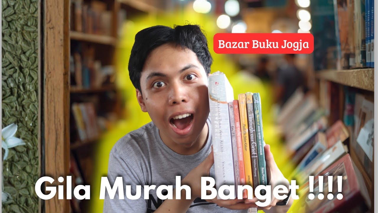 INI SERIUS?! Borong Buku Segini Cuma 37 Ribu di Bazar Jogja!