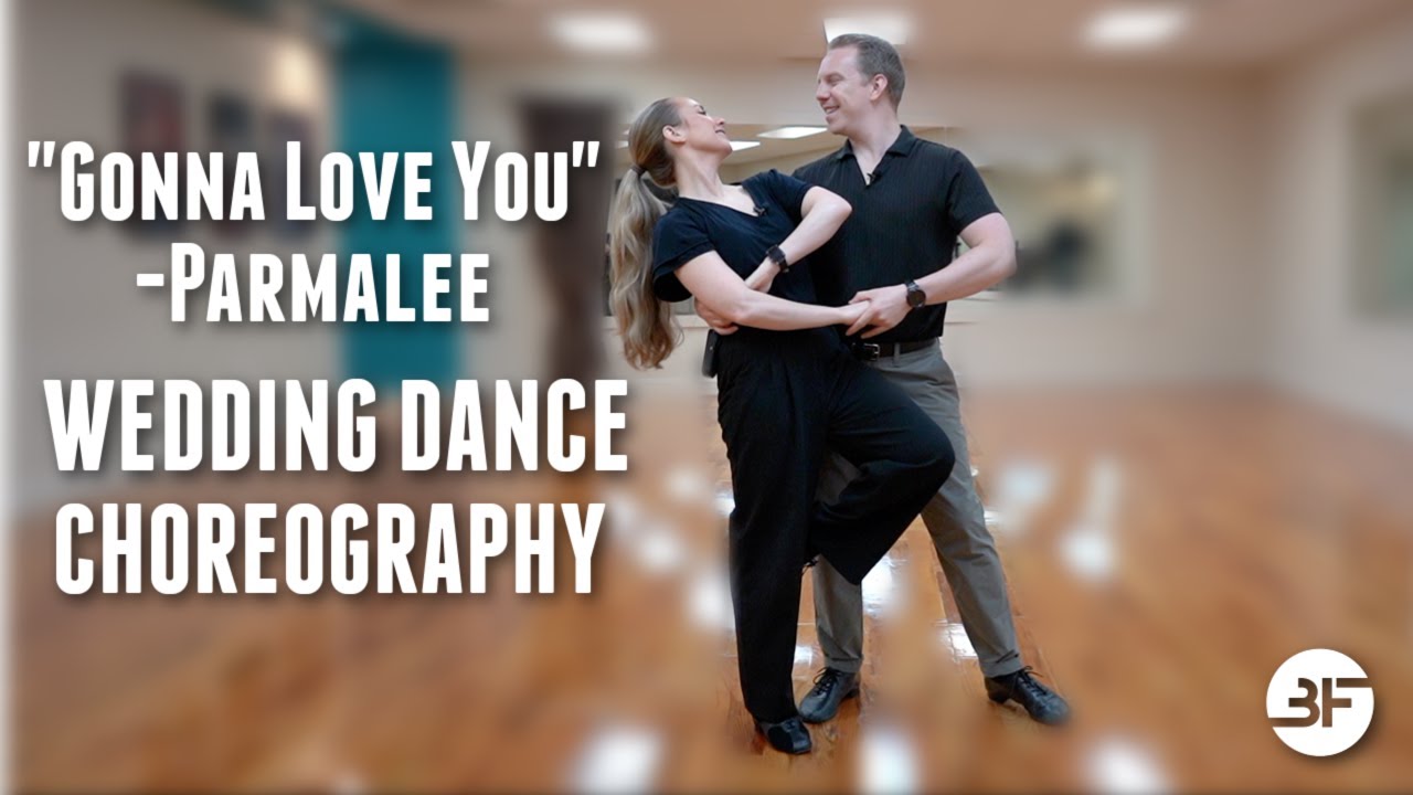 Gonna Love You Wedding Dance by Parmalee | Wedding First Dance Choreography
