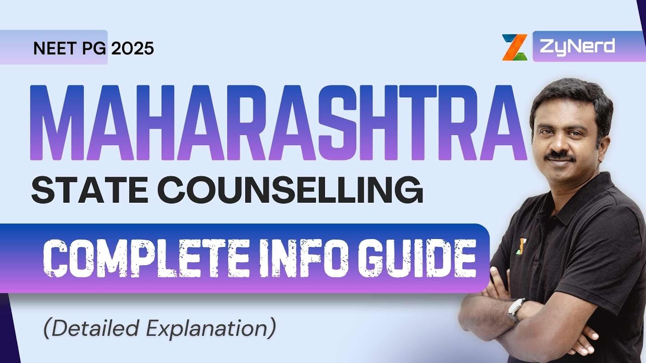 Maharashtra State Counselling | Complete Info Guide | NEET PG - 2025