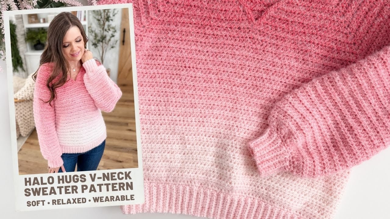 Halo Hugs V-Neck Sweater | Crochet Pullover Tutorial