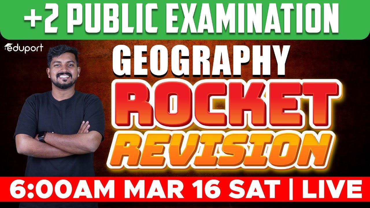 Plus Two Geography - Public Exam | Rocket Revision | Eduport Humanities