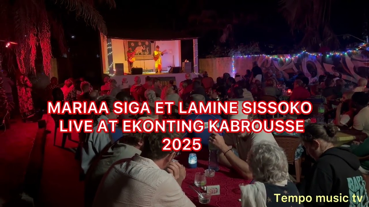 MARIAA SIGA LIVE AT EKONTING CASAMANCE SENEGAL 