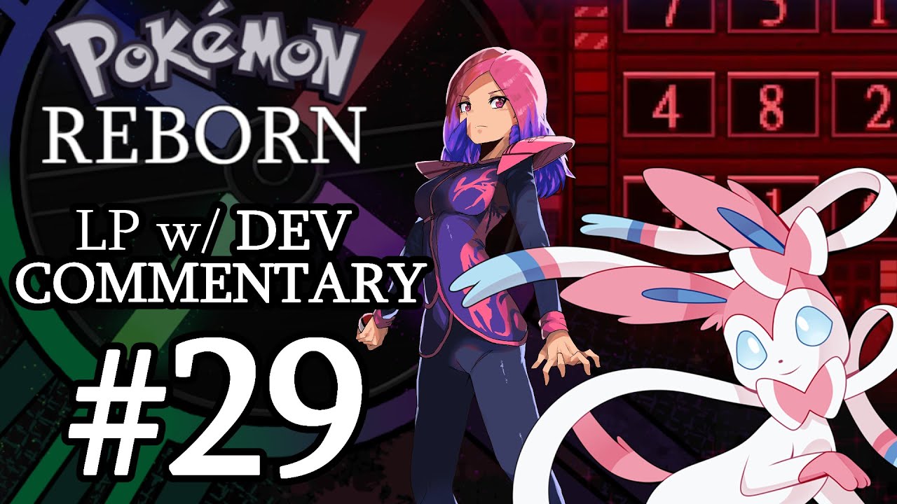 Pokemon Reborn Dev Commentary LP-- Part 29-- Trauma, Suffering & Magic Squares ft. Azzie