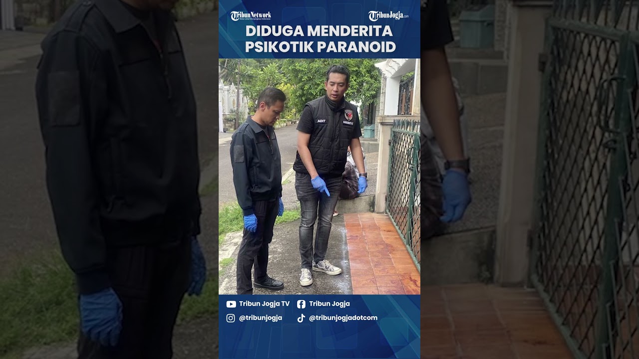 Diduga Menderita Psikotik Paranoid