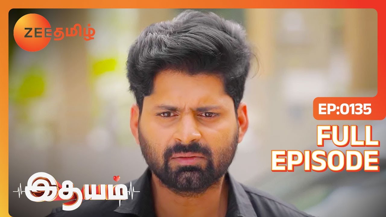 நல்லவேளை Keshav உண்மையை Aadhi கிட்ட சொல்லிட்டார் | Idhayam | Full Ep 135 | Zee Tamil | 05 Feb 24