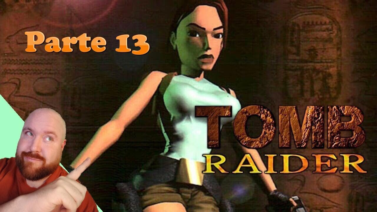 Tomb Raider Remaster - Parte 13 (FIN)