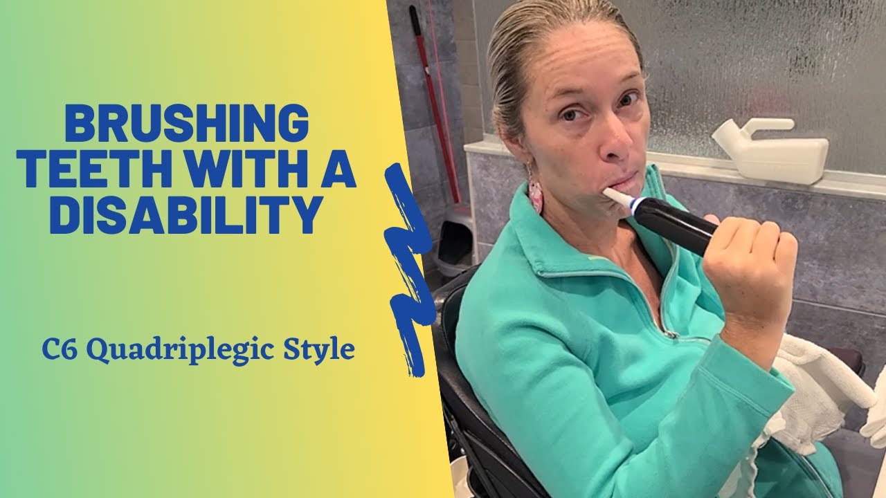 Brushing Teeth with a Disability