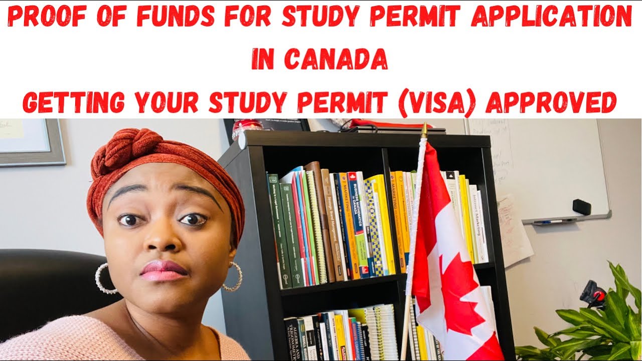 Proof of Funds for Study Permit Application in Canada |Get Your Study Visa Approved |Study in Canada