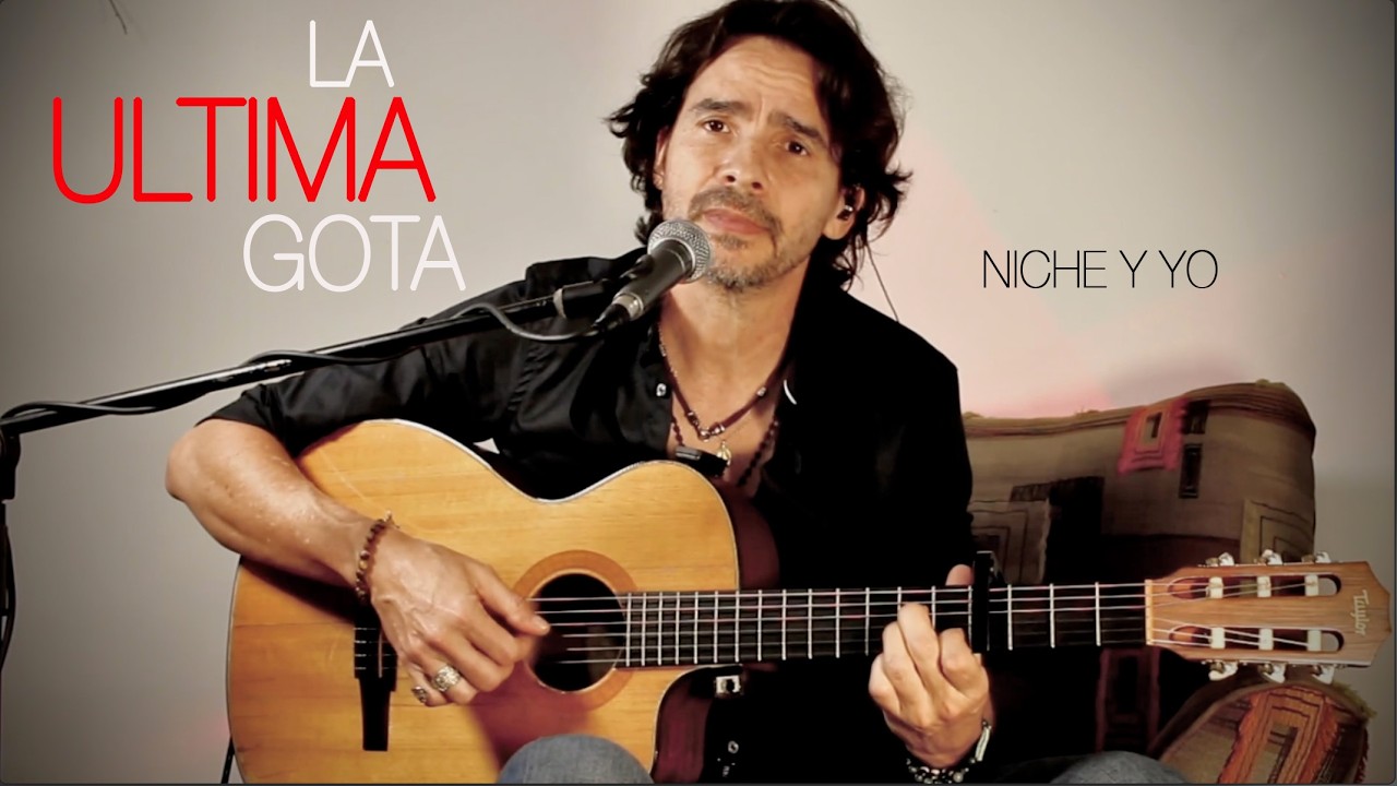 Alejandro Bassi -La Ultima Gota- NICHE Y YO-
