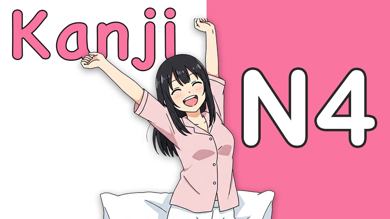 JLPT N4 KANJI PRACTICE 7/2025 WITH ANSWERS #1