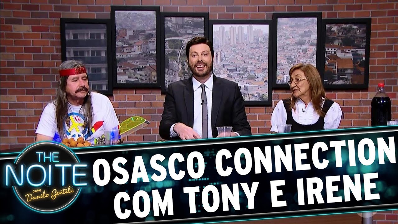 Osasco Connection com Tony da Gatorra e Dona Irene - EP. 2 | The Noite (21/06/17)