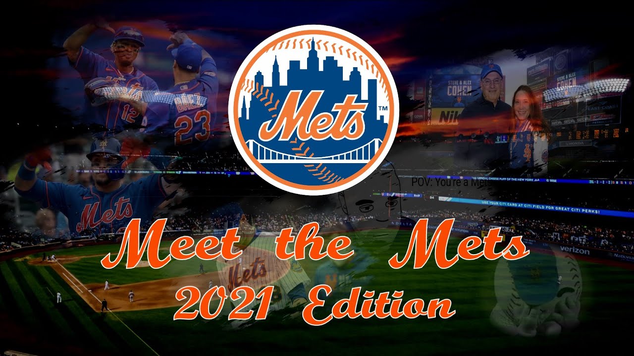 Meet the Mets: 2021 Edition