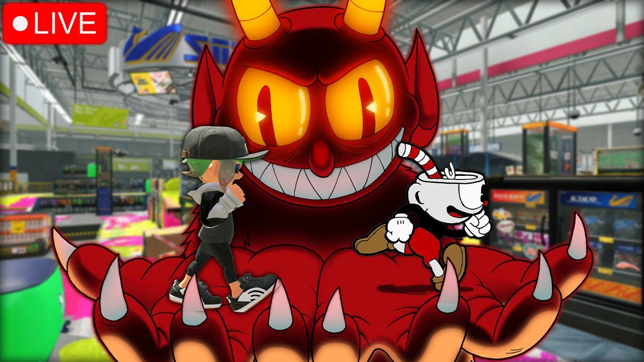 🔴LIVE - Getting My S+ Back Then Taking DOWN The Devil (Splatoon 3 + Cuphead)